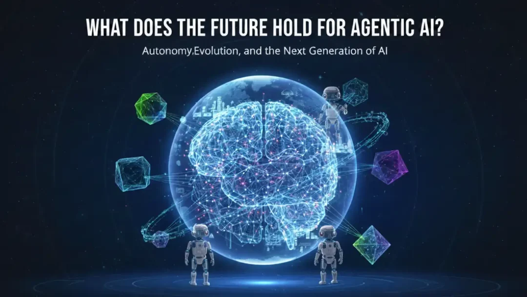 What does the future hold for agentic AI?